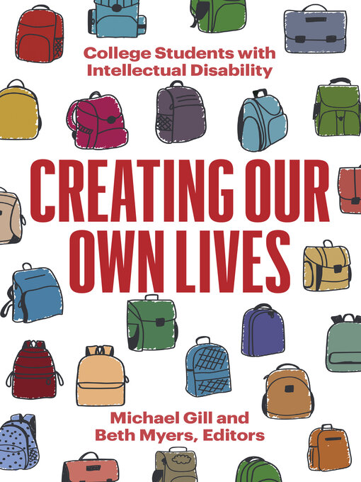 Title details for Creating Our Own Lives by Michael Gill - Available